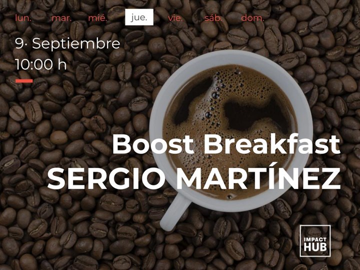 Boost Breakfast con... SERGIO MARTÍNEZ