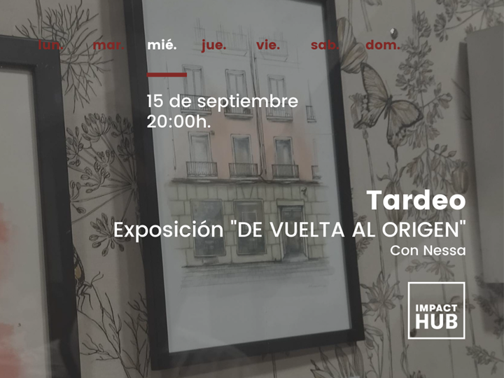 Tardeo: Exposición 
